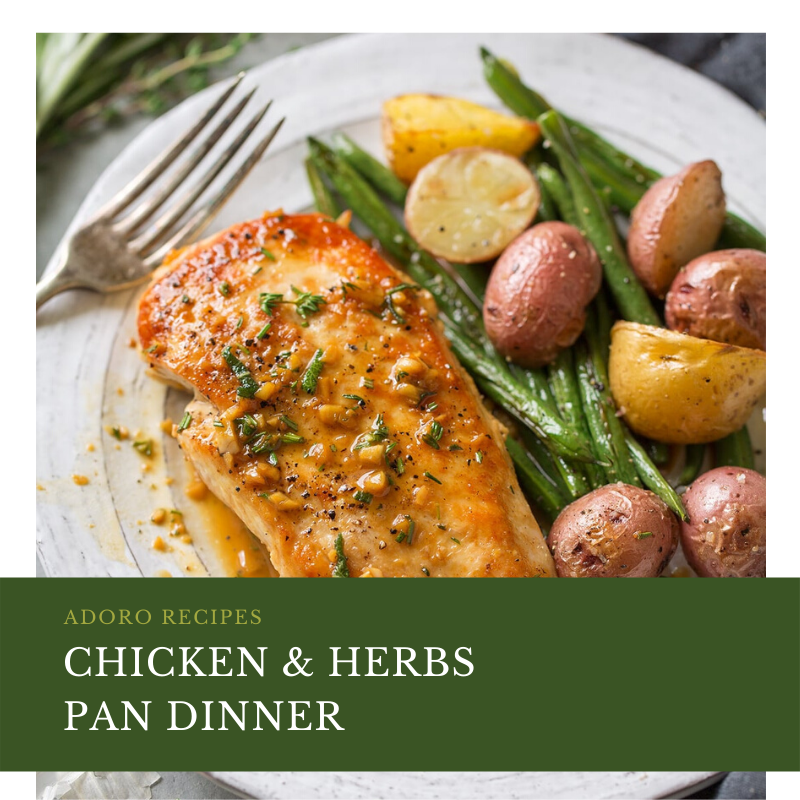 Chicken & Herb Sheet Pan Dinner – Adoro Olive Oils & Vinegars