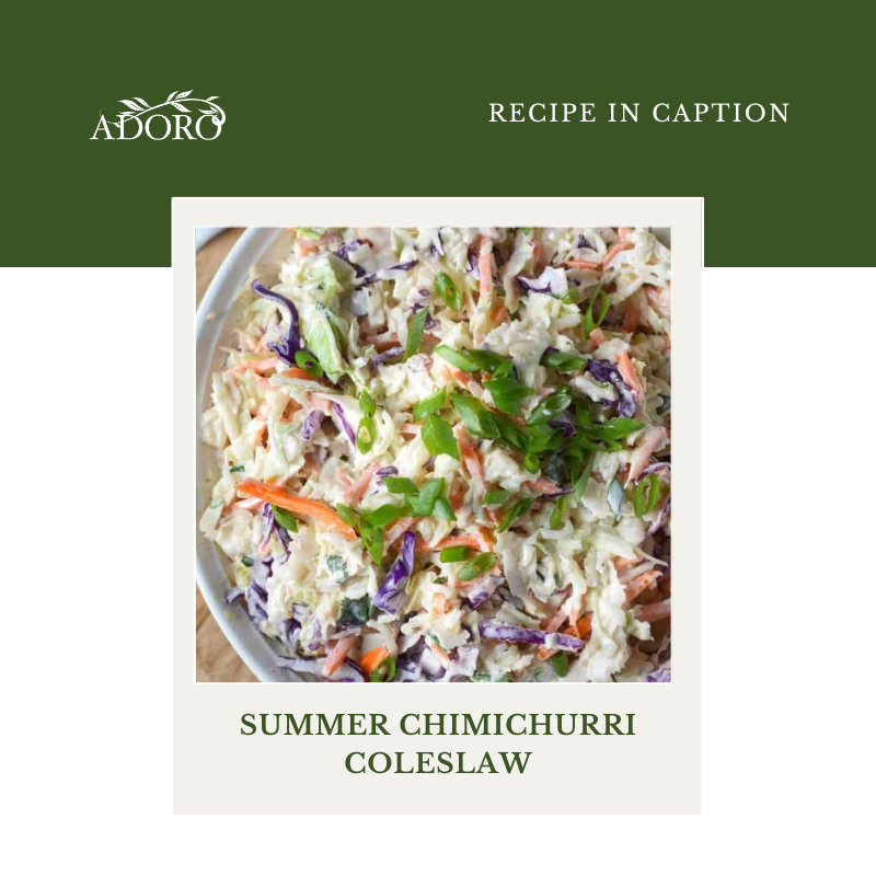 Summer Chimichurri Coleslaw
&ndash; Adoro Olive Oils &amp; Vinegars