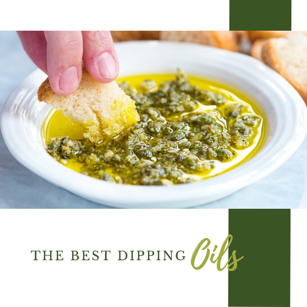 Best Dipping Oils