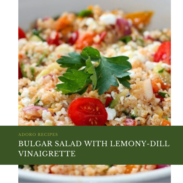 Bulgur Salad with Lemony-Dill Vinaigrette